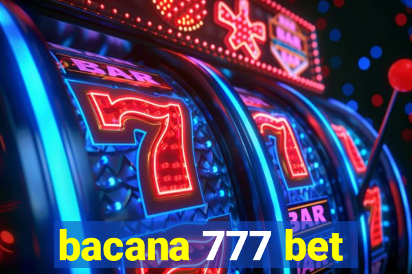 bacana 777 bet